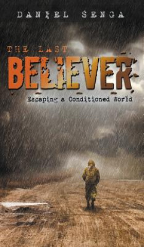 Boek The Last Believer Daniel Benjamin Senga