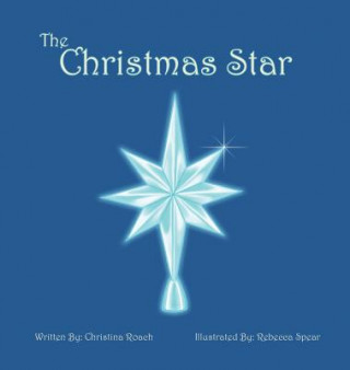 Knjiga Christmas Star Christina Roach