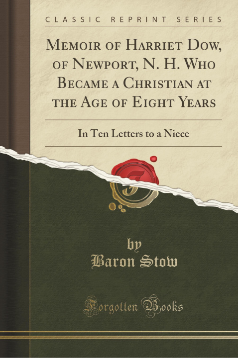Carte Memoir of Harriet Dow, of Newport, N. H Baron Stow