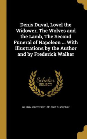 Book DENIS DUVAL LOVEL THE WIDOWER William Makepeace 1811-1863 Thackeray