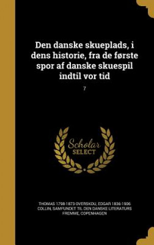 Boek DAN-DEN DANSKE SKUEPLADS I DEN Thomas 1798-1873 Overskou