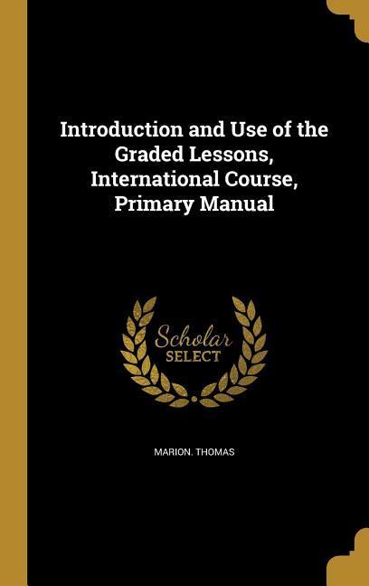 Carte INTRO & USE OF THE GRADED LESS Marion Thomas