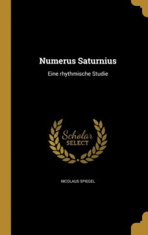 Kniha GER-NUMERUS SATURNIUS Nicolaus Spiegel