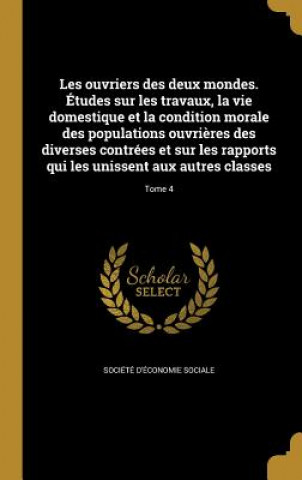 Kniha FRE-LES OUVRIERS DES DEUX MOND Societe D'Economie Sociale