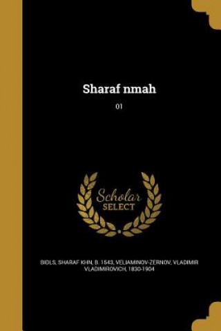 Kniha PER-SHARAF NMAH 01 Sharaf Khn B. 1543 Bidls