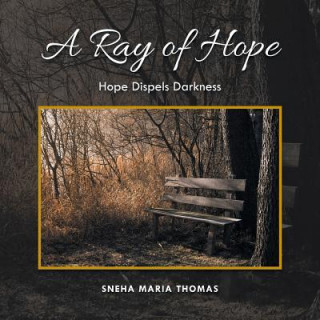 Könyv Ray of Hope Sneha Maria Thomas