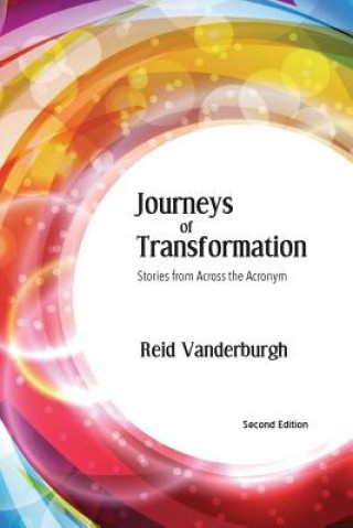 Könyv Journeys of Transformation Reid Vanderburgh