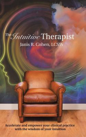 Livre Intuitive Therapist LCSW Janis R. Cohen