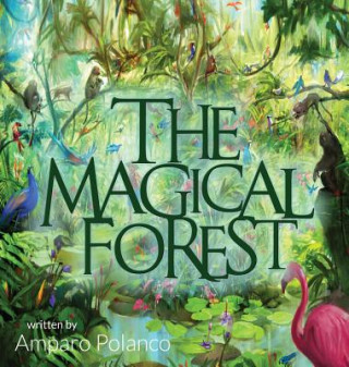 Kniha Magical Forest Amparo Polanco