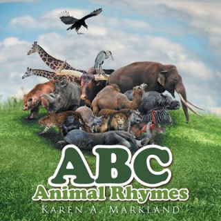 Kniha ABC Animal Rhymes Karen A. Markland