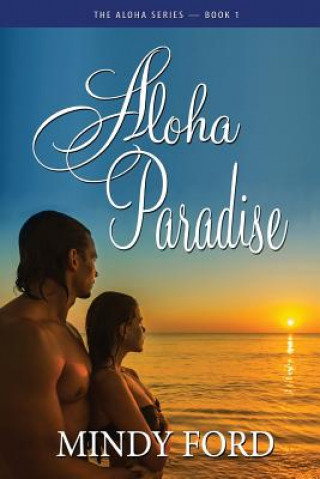 Kniha Aloha Paradise Mindy Ford