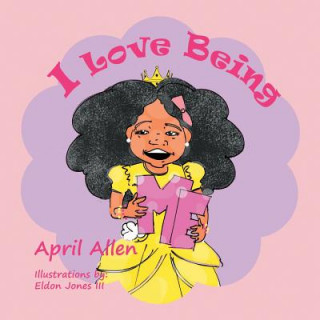 Könyv I Love Being Me April Allen