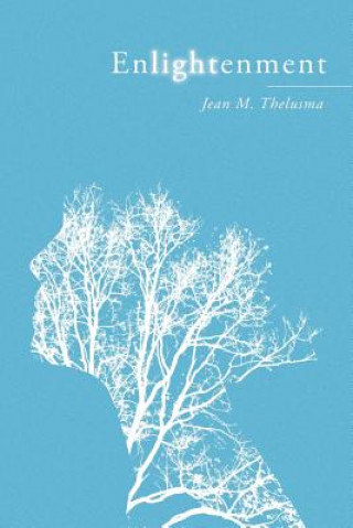 Könyv Enlightenment Jean M. Thelusma