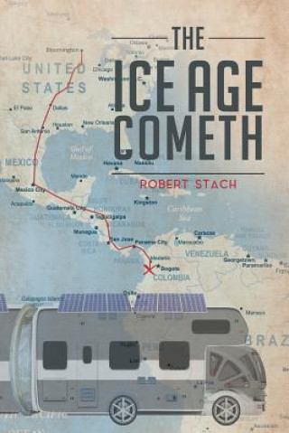 Könyv Ice Age Cometh Robert Stach