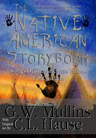 Βιβλίο Native American Story Book Stories of the American Indians for Children G. W. Mullins