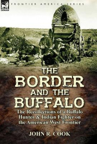 Kniha Border and the Buffalo John R. Cook