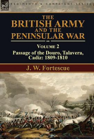 Książka British Army and the Peninsular War J. W. Fortescue