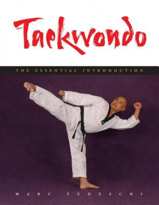 Kniha Taekwondo Marc Tedeschi