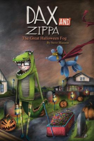 Książka Dax and Zippa The Great Halloween Fog Steve Hanson