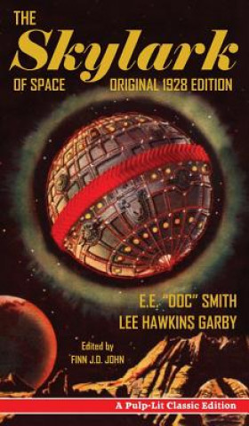 Könyv Skylark of Space E. E. "Doc" Smith