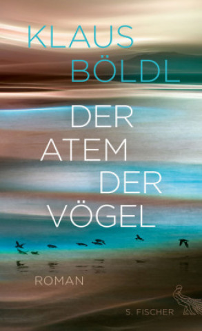 Book Der Atem der Vögel Klaus Böldl