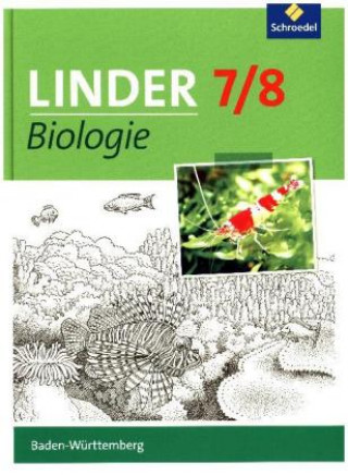 Книга LINDER Biologie 7/8. Schülerband. Sekundarstufe 1. Baden-Württemberg 