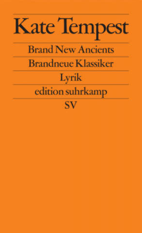Könyv Brand New Ancients / Brandneue Klassiker Kate Tempest