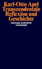 Könyv Transzendentale Reflexion und Geschichte Karl-Otto Apel
