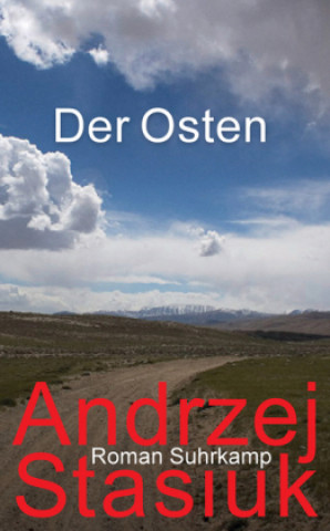 Kniha Der Osten Andrzej Stasiuk