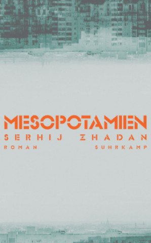 Buch Mesopotamien Serhij Zhadan