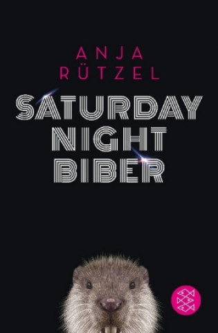 Kniha Saturday Night Biber Anja Rützel