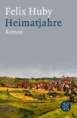 Książka Heimatjahre Felix Huby