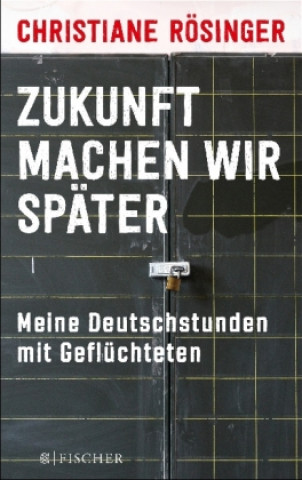 Książka Zukunft machen wir spater Christiane Rösinger