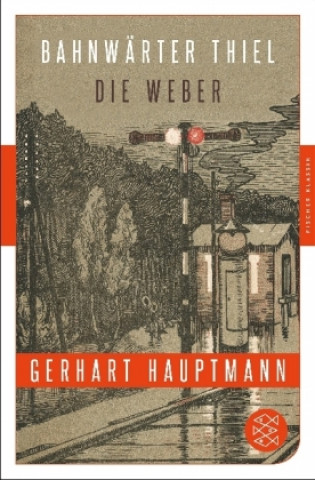 Книга Bahnwärter Thiel / Die Weber Gerhart Hauptmann