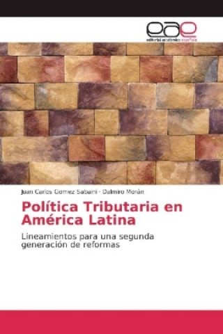 Book Política Tributaria en América Latina Juan Carlos Gomez Sabaini