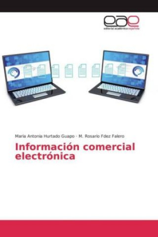 Kniha Información comercial electrónica Maria Antonia Hurtado Guapo