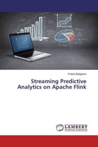 Carte Streaming Predictive Analytics on Apache Flink Foteini Beligianni