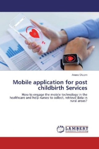 Könyv Mobile application for post childbirth Services Anass Otuom