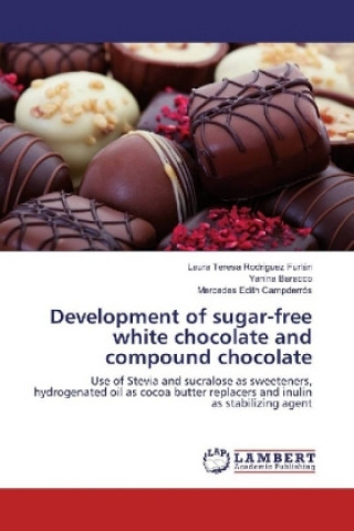 Carte Development of sugar-free white chocolate and compound chocolate Laura Teresa Rodriguez Furlán