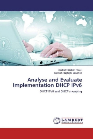 Книга Analyse and Evaluate Implementation DHCP IPv6 Ababakr Ibrahim Rasul