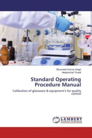 Kniha Standard Operating Procedure Manual Bhuvnesh Kumar Singh