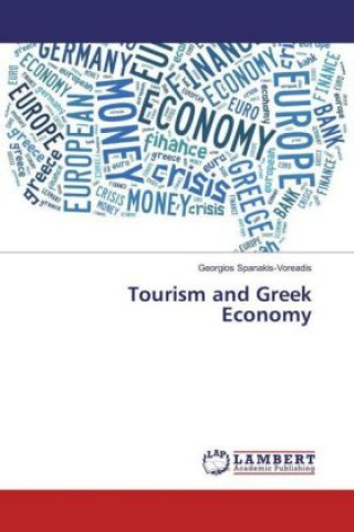 Könyv Tourism and Greek Economy Georgios Spanakis-Voreadis
