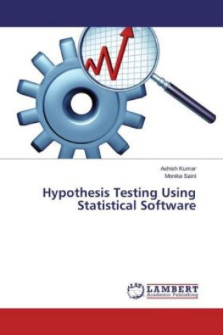 Book Hypothesis Testing Using Statistical Software Ashish Kumar