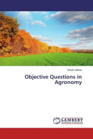 Knjiga Objective Questions in Agronomy Ashok Jadhav