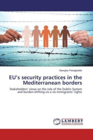 Książka EU's security practices in the Mediterranean borders Georgios Panagiotidis