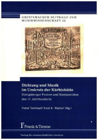 Kniha Dichtung und Musik im Umkreis der Kürbishütte Peter Tenhaef