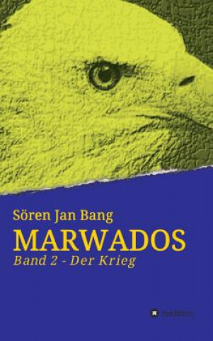 Kniha Marwados Sören Jan Bang