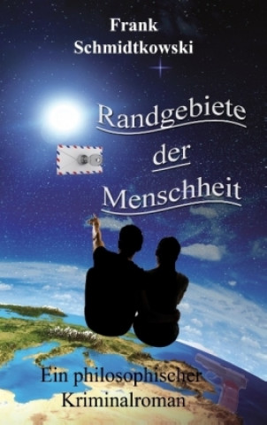 Livre Randgebiete der Menschheit Frank Schmidtkowski