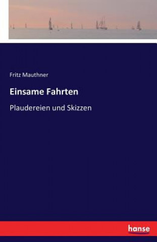 Carte Einsame Fahrten Fritz Mauthner