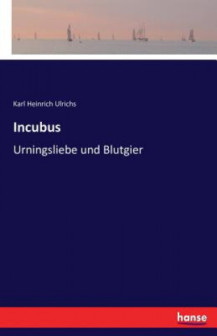 Książka Incubus Karl Heinrich Ulrichs